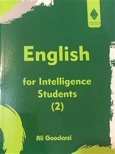 English - for intelligence Students 2- انگلیسی برای مطالعه دانشجویان